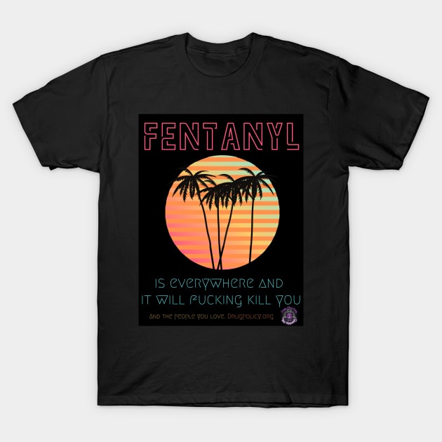 FVCK Fentanyl T-Shirt by FHE Bad Mormons